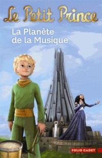 Le Petit Prince, Tome 4 : La Planète de la Musique