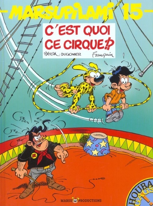 Marsupilami, tome 15 : C'est quoi ce cirque !?