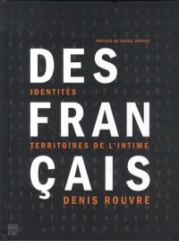 Des Français : Identités, territoires de l'intime (exposition, Arles, Eglise Saint-Blaise, du 7 juillet au 20 septembre 2014)