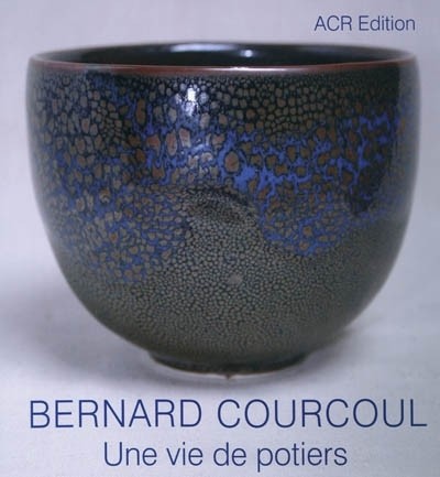 Bernard Courcoul, une vie de potier d'art