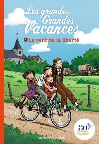 Les grandes grandes vacances, Tome 04 : Le vent de la liberté