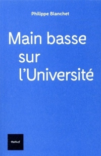 Main basse sur l'université