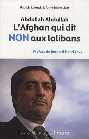 Abdullah Abdullah : L'Afghan qui dit non aux talibans
