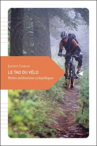 Le Tao du vélo, Petites méditations cyclopédiques