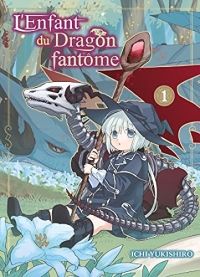 L'Enfant du Dragon fantôme T01 (01)