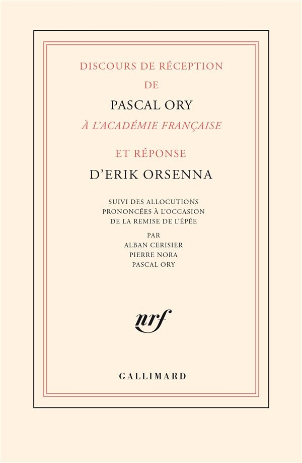 Discours de réception de Pascal Ory à l'Académie française et réponse d'Erik Orsenna