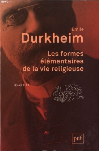 Les formes élémentaires de la vie religieuse