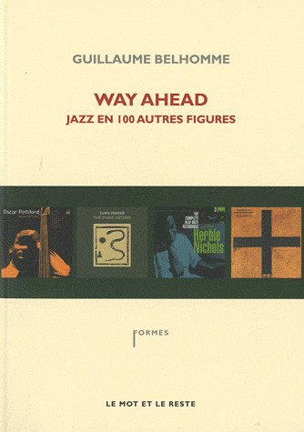 Way Ahead - jazz en 100 autres figures