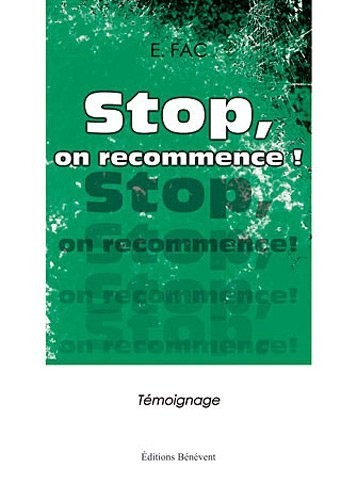 Stop, on recommence !