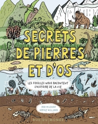 Secrets de pierres et d'os - Les fossiles nous racontent l'h