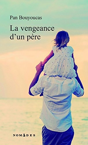 La vengeance d'un pere