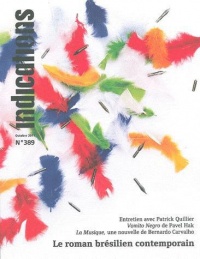 Indications, N° 389, Octobre 2011 : Le roman brésilien contemporain