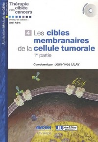 Les cibles membranaires de la cellule tumorale - 1ère partie