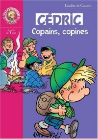 Cédric : Copains, copines