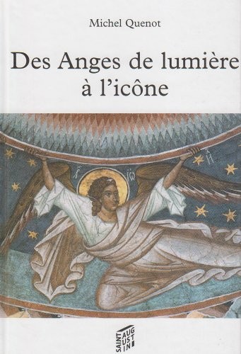 Des Anges de lumière à l'icône