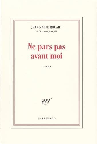 Ne pars pas avant moi