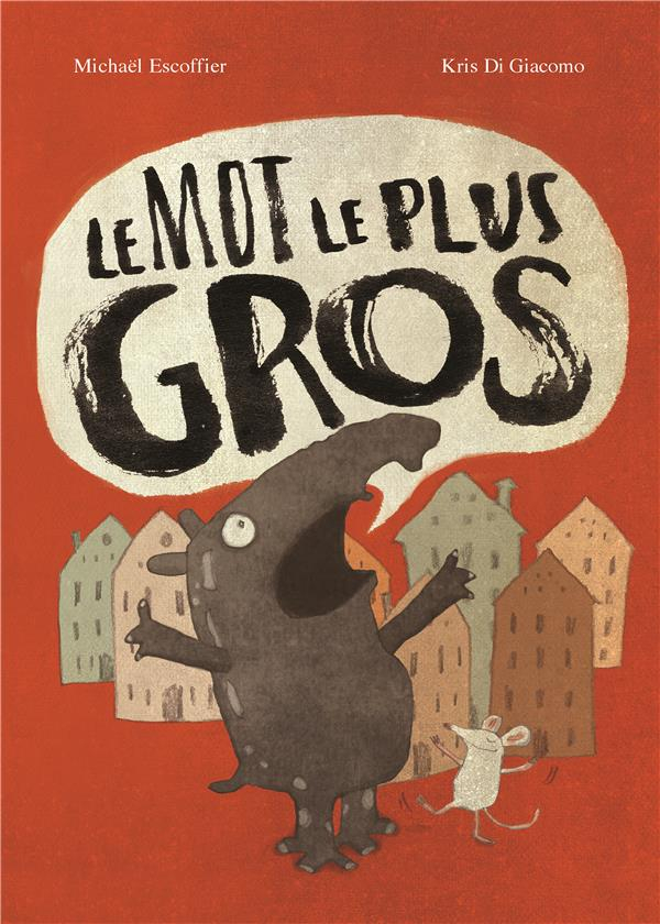 Mot le Plus Gros (le)