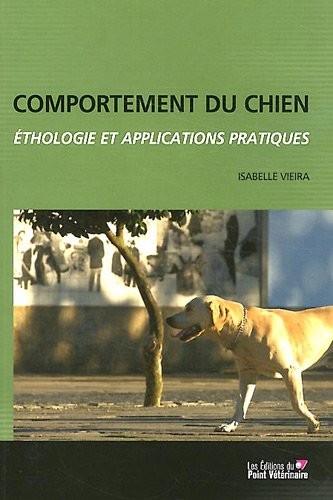 Comportement du chien : Ethologie et applications pratiques