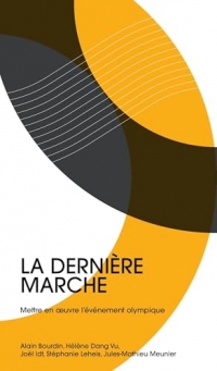 La dernière marche, les acteurs de la fabrique olympique