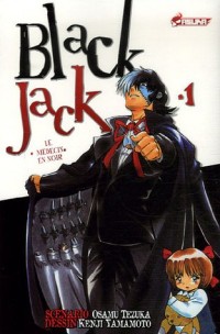 Blackjack, Tome 1 : Le médecin en noir