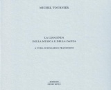 La leggenda della musica e della danza