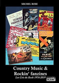 Country Music & Rockin' fanzines : Les cris du rock 1974-2019
