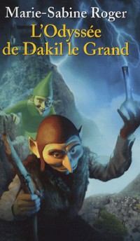 ODYSSEE DE DAKIL LE GRAND