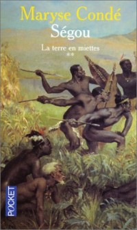 Ségou, tome 2 : La Terre en miettes