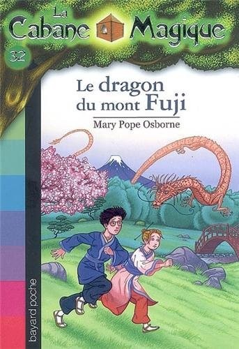 La Cabane Magique, Tome 32 : Le dragon du mont Fuji