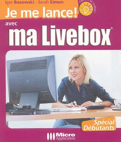 Je me lance avec ma Livebox