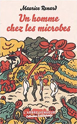 Un homme chez les microbes : Scherzo