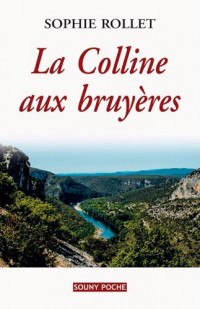 COLLINE AUX BRUYERES