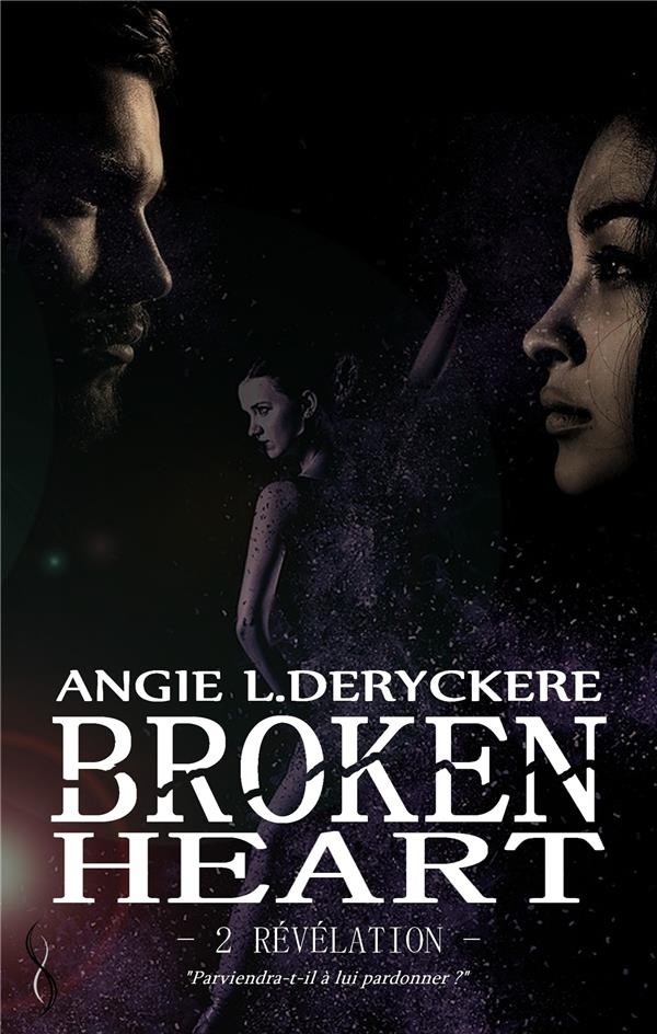 Broken Heart 2: Révélation