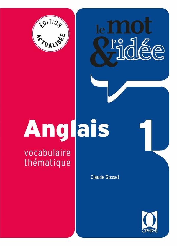 Le mot et l'idée 1 - Anglais