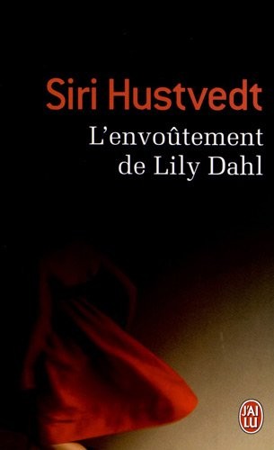L'envoûtement de Lily Dahl