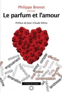 LE PARFUM ET L'AMOUR