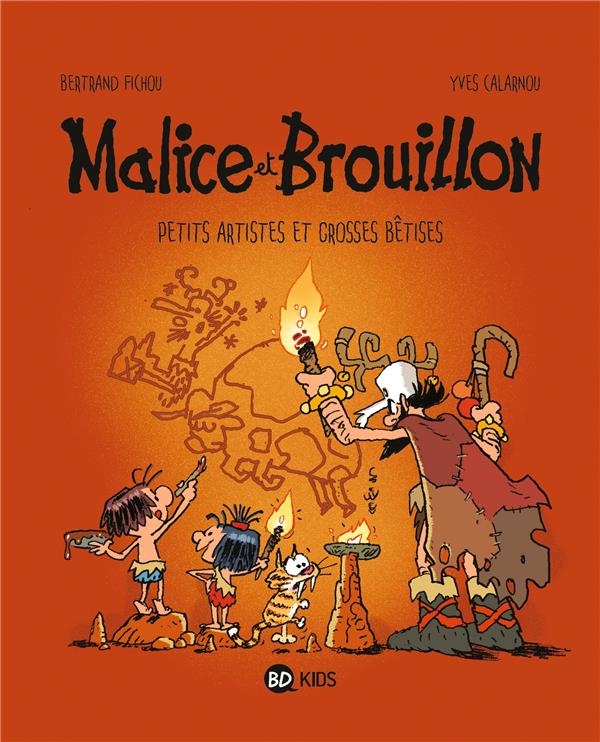 Malice et Brouillon, Tome 03: Petits artistes préhistoriques