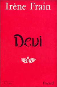 Devi : Récit