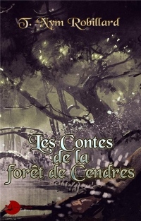 Les Contes de la Forêt de Cendres