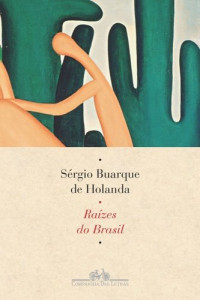 Raízes do Brasil (Em Portuguese do Brasil)
