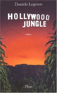 Hollywood jungle