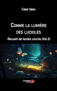 Comme la lumière des lucioles