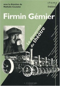 FIRMIN GEMIER - DEMOCRATE THEA