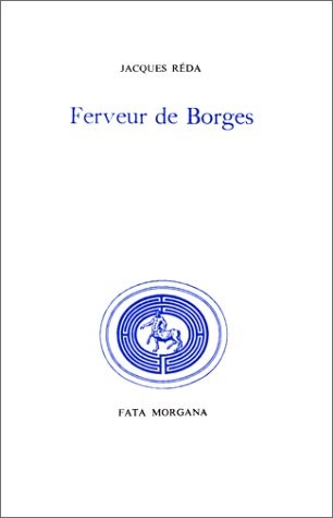 Ferveur de Borges [9782851943194]