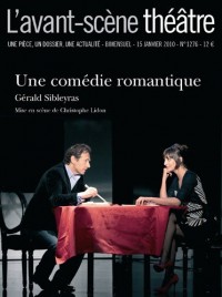 Une Comédie romantique - L'avant-scène théâtre n°1276