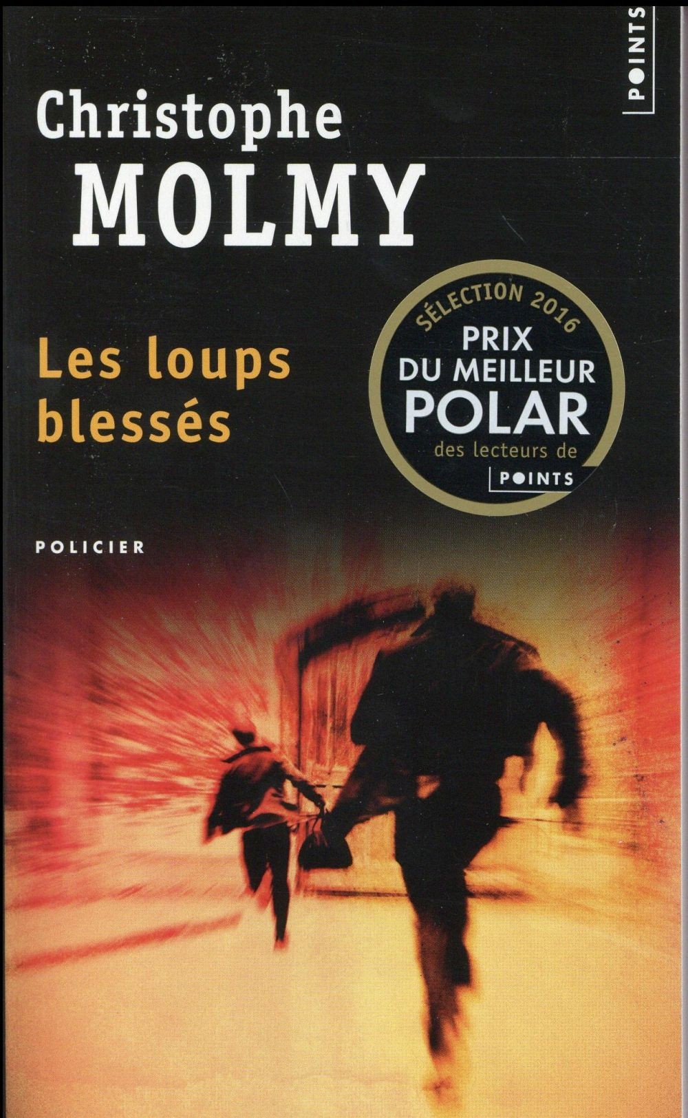 Les Loups blessés
