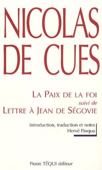 La Paix de la foi - suivi de Lettre à Jean de Ségovie