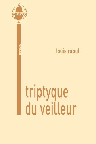 Triptyque du veilleur