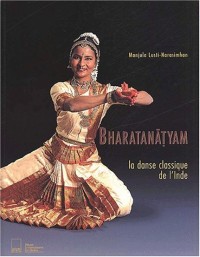 Bharatanâtyam : Une danse indienne