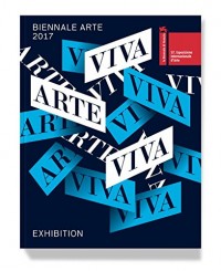 Viva Arte Viva: 57th International Art Exhibition: La Biennale Di Venezia